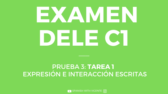 tarea 1 expresión escrita dele c1 prueba 3