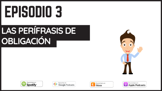 podcast las perifrasis de obligacion