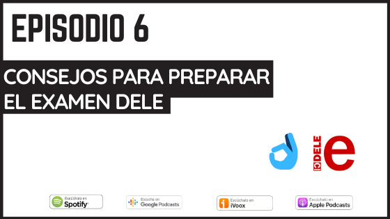 consejos para preparar el examen dele