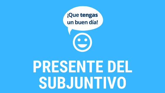 Curso del presente del subjuntivo