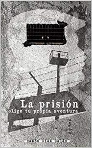 la-prisión-elige-tu-aventura-libro-aprender-español-lecturas