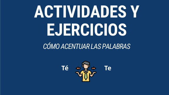 Lección 7 Cómo acentuar las palabras