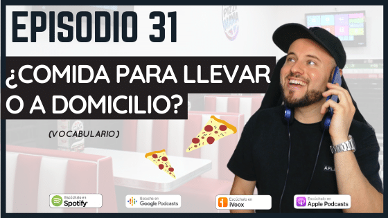 episodio 31 comida para llevar o a domicilio