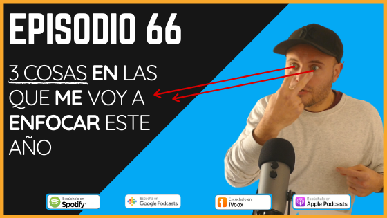 Episodio 66 el verbo enfocar y enfocarse 3 cosas en las que me voy a enfocar este año