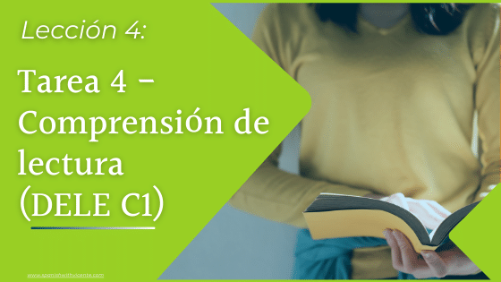 Tarea 4 Comprensión de lectura Examen DELE C1 Instituto Cervantes