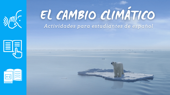 actividades para practicar el vocabulario del cambio climático