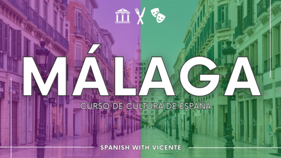 Málaga, cultura e historia – Curso de cultura de España